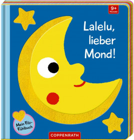 Mein Filz-Fühlbuch: Lalelu, lieber Mond! (Fühlen&begreifen)
