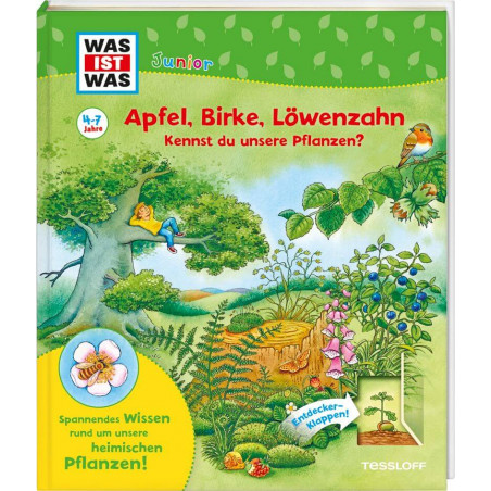 Tessloff WAS IST WAS Junior Apfel, Birke, Löwenzahn \x0aKennst du unsere Pflanzen?