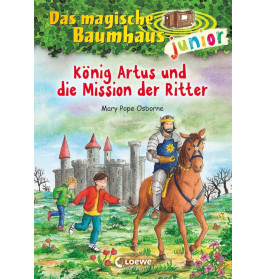 Das magische Baumhaus junior, Bd. 26, König Artus
