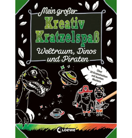 Kreativ-Kratzelbuch, Weltraum, Dinos und Piraten