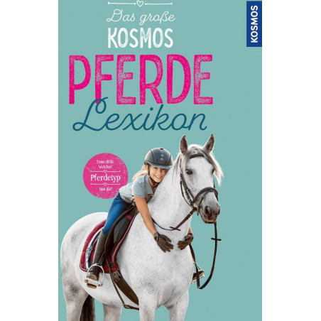 Das grosses Kosmos Pferdelexikon