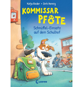 Kommissar Pfote Bd 3 - Schnüffel-Einsatz Schulhof