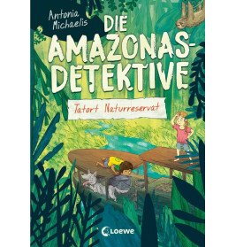 Die Amazonas-Detektive Bd 2 -Reservat