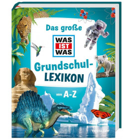 Buntes Cover eines deutschen Kinderlexikons mit Tieren, Astronauten und Wahrzeichen, Titel: Grundschul-Lexikon.
