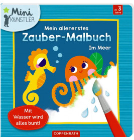 Mein allererstes Zauber-Malbuch: Im Meer (Mini-Künstler)