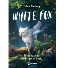 White Fox (Band 2) - Suche nach der verborgene Quelle