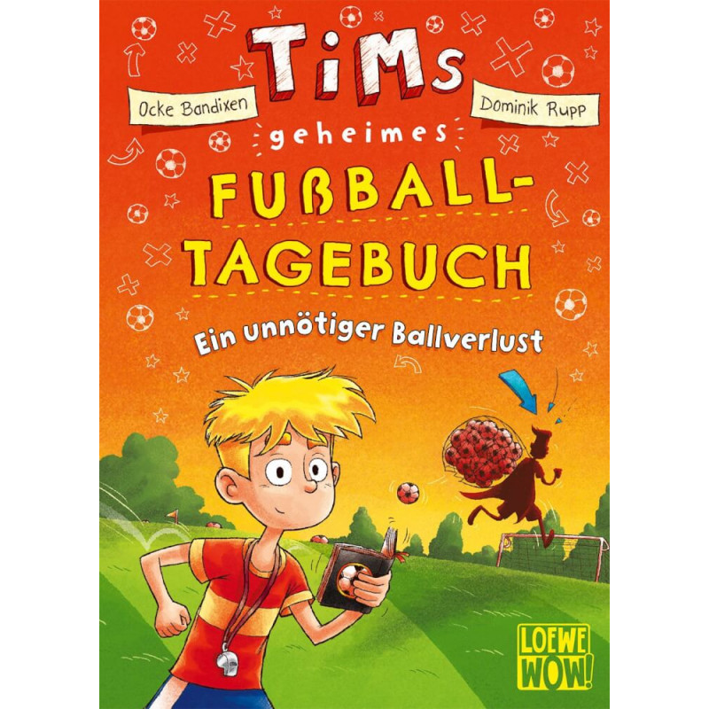 Tims geheimes Fussball-Tagebuch 2