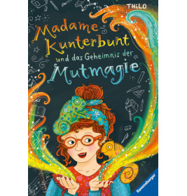 Ravensburger 40858 Madame Kunterbunt, Band 1: Madame Kunterbunt und das Geheimnis der Mutmagie
