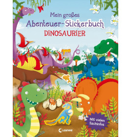 Mein großes Abenteuer-Stickerbuch - Dinosaurier