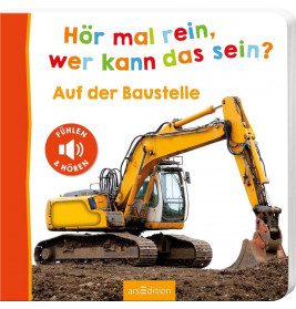 Hör mal rein, wer kann das sein? – Auf der Baustelle