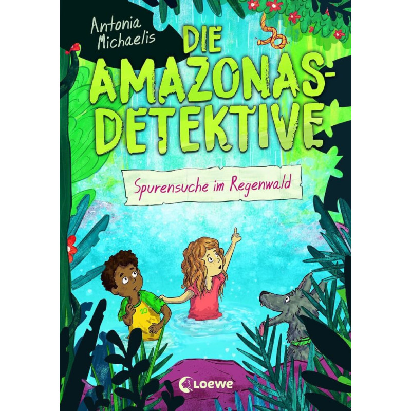 Die Amazonas-Detektive Bd.3 -Regenwald