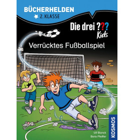 Bücherhelden 2.Kl. Die drei ??? Kids Verrücktes Fußballspiel