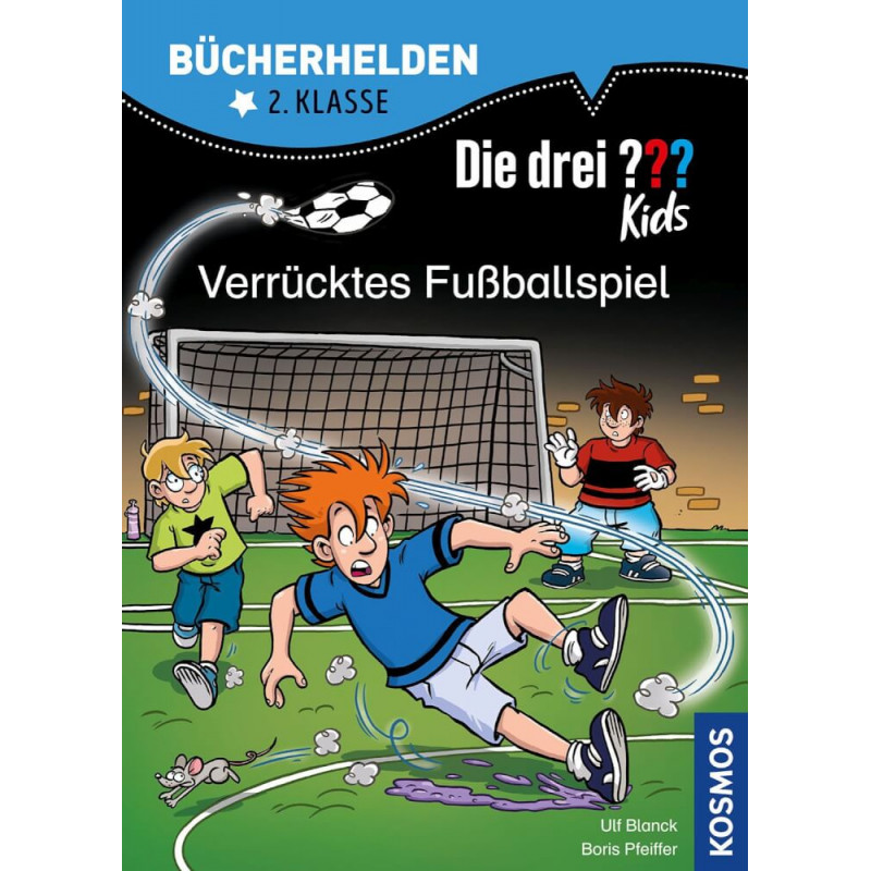 Bücherhelden 2.Kl. Die drei ??? Kids Verrücktes Fußballspiel
