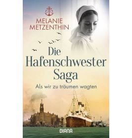 Metzenthin, Hafenschwester- Saga (1)