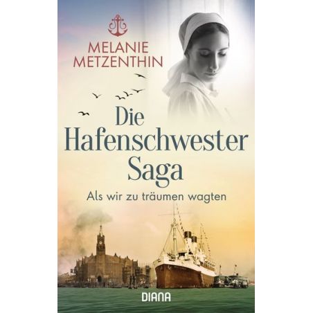 Metzenthin, Hafenschwester- Saga (1)