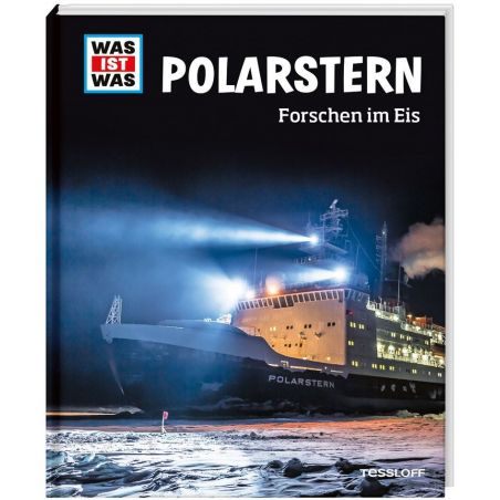 Buchcover: Polarstern Forschen im Eis zeigt einen beleuchteten Eisbrecher in dunkler, vereister Umgebung.