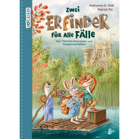 Drei Tiere mit Erfindungen stehen an einem See, im Hintergrund ist ein Schloss zu sehen. Deutsches Buchcover.