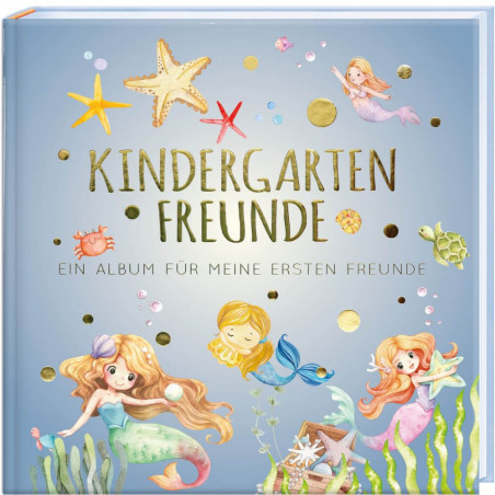 Kinderbuchcover mit Meerjungfrauen, Meeresbewohnern und dem Titel Kindergarten Freunde in goldenen Buchstaben.