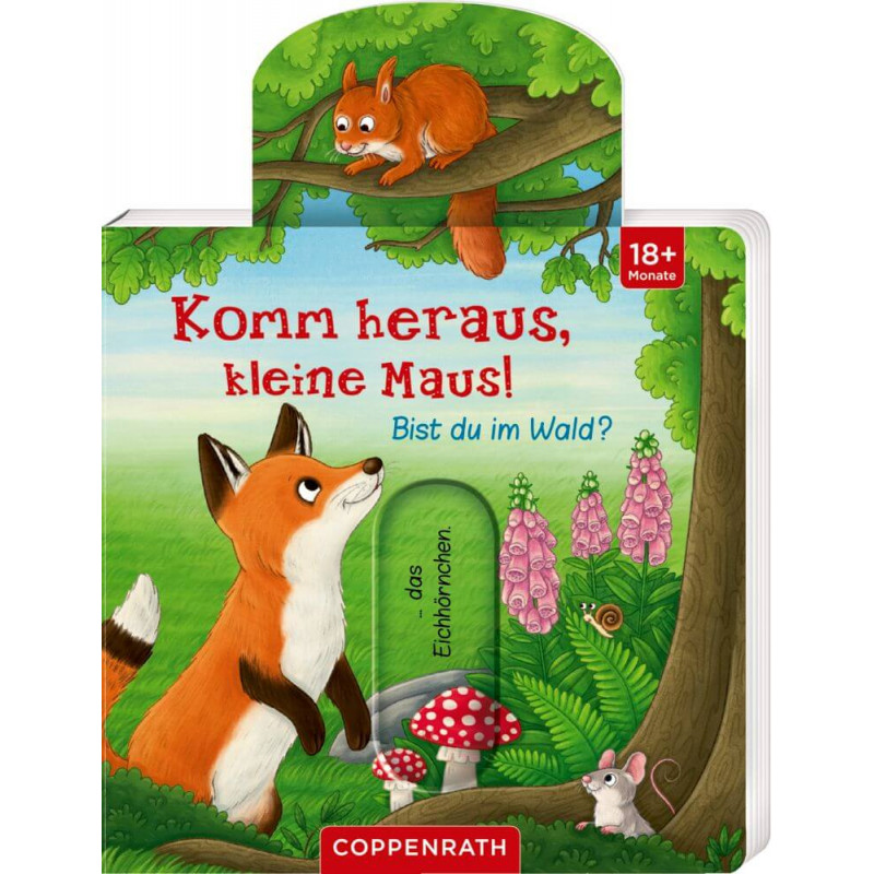 Komm heraus, kleine Maus! Bist du im Wald?