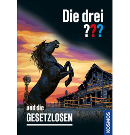 Die drei ??? und die Gesetzlosen