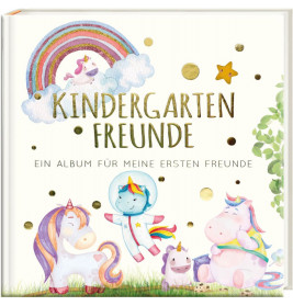 Kindergartenfreunde – EINHORN: ein Album für meine ersten Freunde (Freundebuch Kindergarten 3 Jahre)