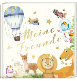 Freundebuch – MEINE FREUNDE: Freundebuch für Kita, Kindergarten und Schule, Geschenk zur Einschulung