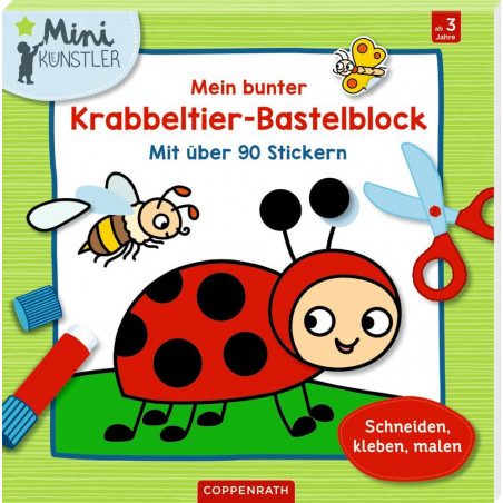 Mein bunter Krabbeltier-Bastelblock (Mini-Künstler)