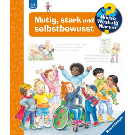 Wieso? Weshalb? Warum?, Band 51: Mutig, stark und selbstbewusst