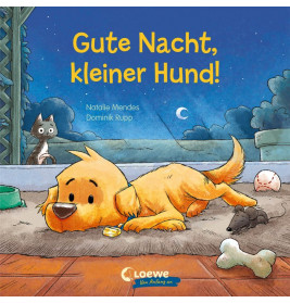 Gute Nacht, kleiner Hund!