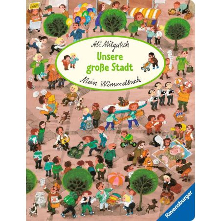 Buntes Buchcover mit Stadtmotiv: viele Menschen, Aktivitäten, Titel Unsere große Stadt.