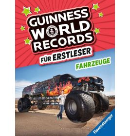 Guinness World Records für Erstleser - Fahrzeuge (Rekordebuch zum Lesenlernen)
