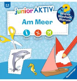 Wieso? Weshalb? Warum? junior AKTIV: Am Meer