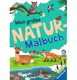Ravensburger Mein großes Natur-Malbuch - heimische Waldtiere, Meerestiere, Vögel und Pflanzen zum Au