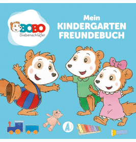 Bobo Siebenschläfer Meine Kindergartenfreunde