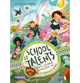 Kinder schweben fröhlich in Blasen über einen Schulhof der Buchtitel lautet School of Talents.