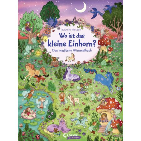 Buntes Buchcover mit Einhörnern, Feen, Tieren und Natur unter Halbmond. Deutscher Titel.