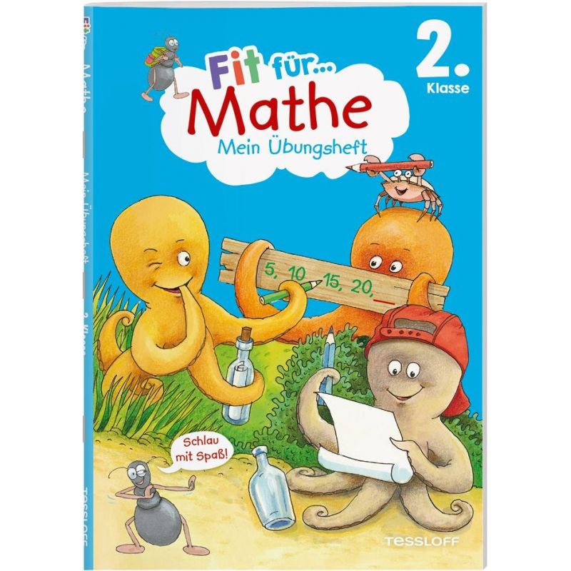 Tessloff Fit für Mathe 2. Klasse. Mein Übungsheft Tessloff Fit für Mathe 2. Klasse. Mein Übungsheft