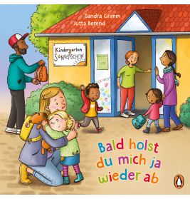 Kindergarten, Bald holst du mich ja wieder ab