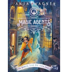 Magic Agents 01 In Dublin sind die Feen los