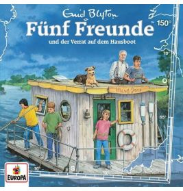 CD 150 Fünf Freunde und derVerrat auf dem Hausboot
