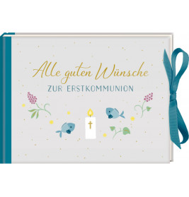 Geldkuvert-Geschenkbuch+C766: Alle guten Wünsche zur Erstkommunion