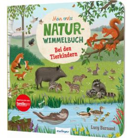 Einband: Mein erstes Natur-Wimmelbuch mit Tierfamilien-Illustrationen in Wald und Wiese.