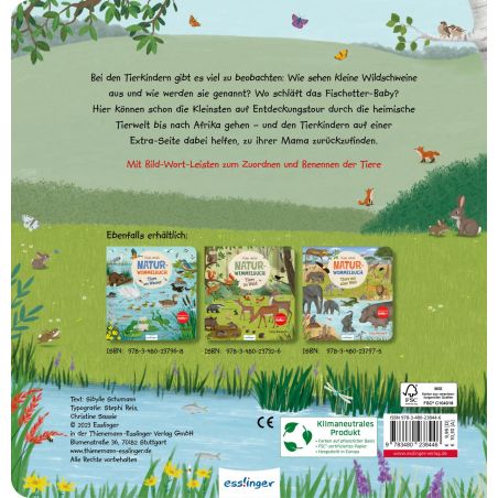 Mein erstes Natur-Wimmelbuch Bei den Tierkindern