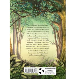 Ein Mädchen Namens Willow 2 , Waldgeflüster