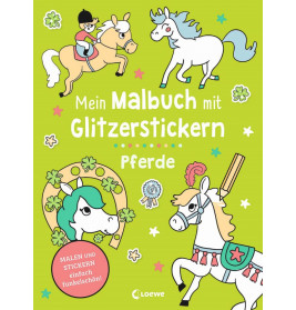 Mein Malbuch mit Glitzerstickern - Pferde