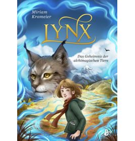 Buchcover mit einem Luchs und einem Mädchen im grünen Mantel, blauen Zauberwirbeln und Bergen im Hintergrund.