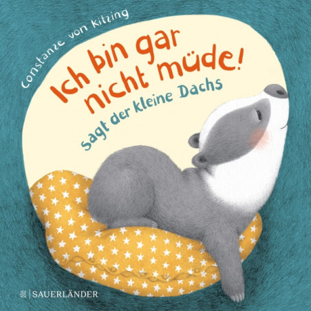 Kitzing C., Ich bin gar nicht müde, sagt der kleine Dachs