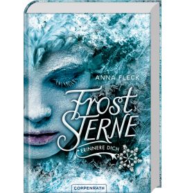 Froststerne (Bd.1/Romantasy Trilogie) - Erinnere dich!