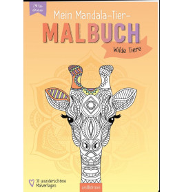 Mein Mandala-Tier-Malbuch – Wilde Tiere