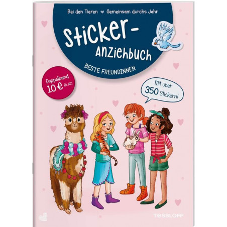 Sticker-Anziehbuch. Beste Freundinnen.Bei den Tieren / Gemeinsam durchs Jahr